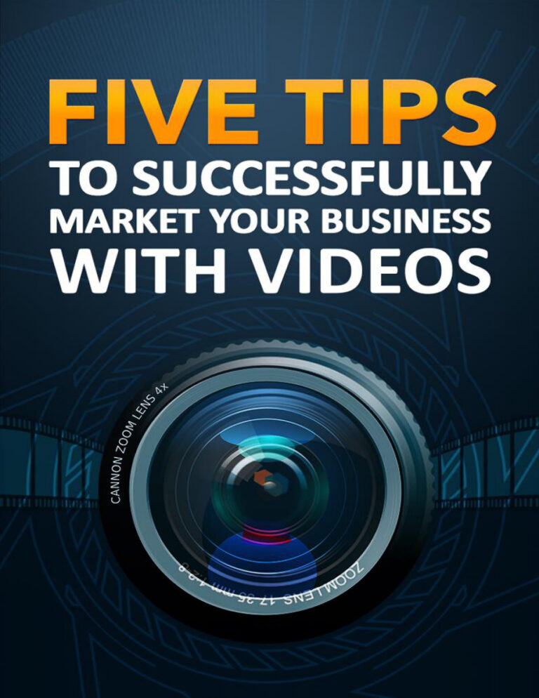 Five Tips to Successfully Market Your Business with Video PDF Download – Unknown Author