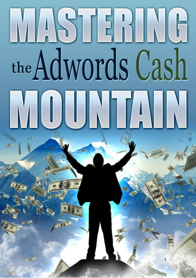 Mastering the Adwords Cash Mountain PDF Download – Unknown Author