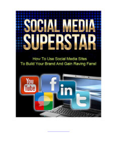 683c40ac820b5 social media superstar how to use social media sites to build your brand and gain raving fan Kitap Kapağı