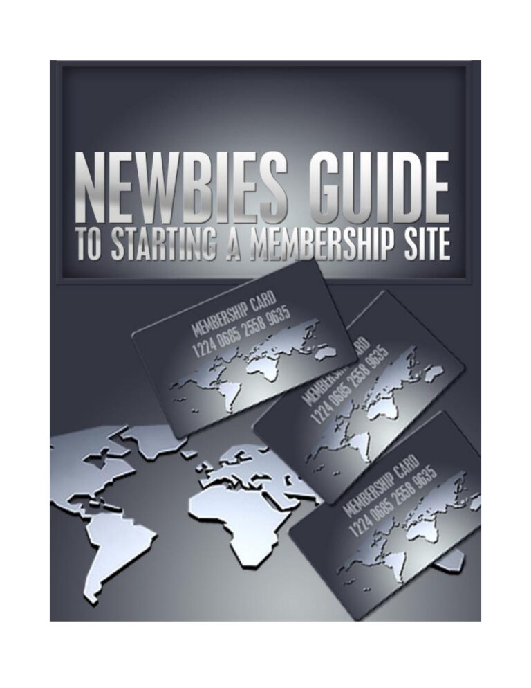 Newbie’s Guide to Starting a Membership Site PDF Download – Unknown Author