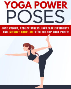 68459a150fbda yoga power poses lose weight reduce stress increase flexibility and improve your life with the top yoga poses Kitap Kapağı