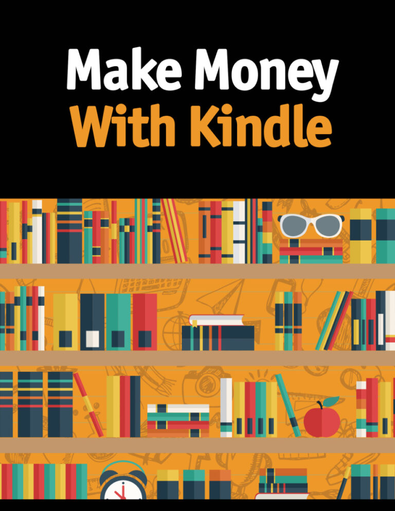 Make Money from Kindle E-book PDF Download – Unknown Author