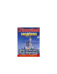 6848204a9856b disneyland vacations what to see and do at disneyland Kitap Kapağı