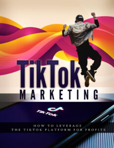 684987d55040a tiktok marketing how to leverage the tiktok platform for profits Kitap Kapağı