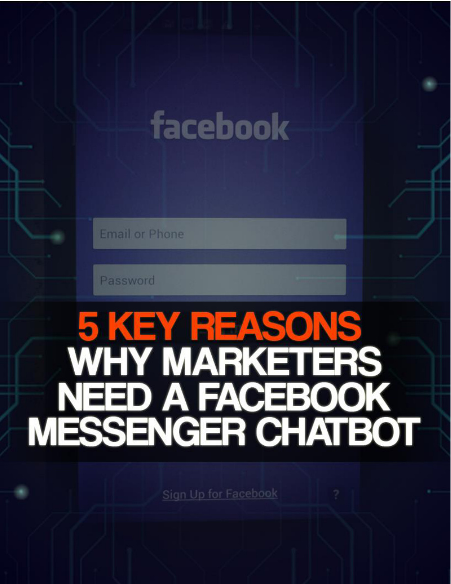5 Key Reasons Why Marketers Need a Facebook Messenger Chatbot PDF Download