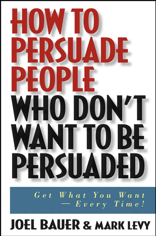 How to Persuade People Who Don’t Want to Be Persuaded PDF Download – Unknown Author