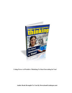 6855d65f60a72 using power of positive thinking to start investing in you Kitap Kapağı
