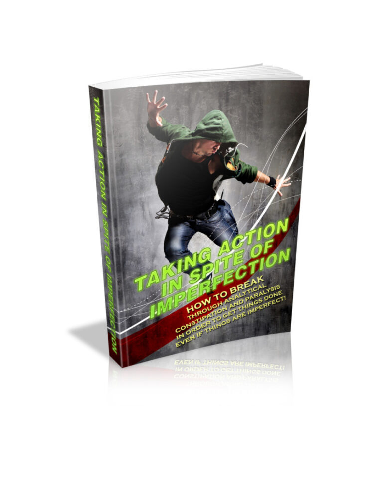 Taking Action in Spite of Imperfection PDF Download – Unknown Author