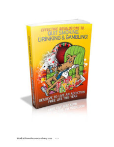 68581a775ae8f effective resolutions to quit smoking drinking gambling resolve to live an addiction free life this year Kitap Kapağı