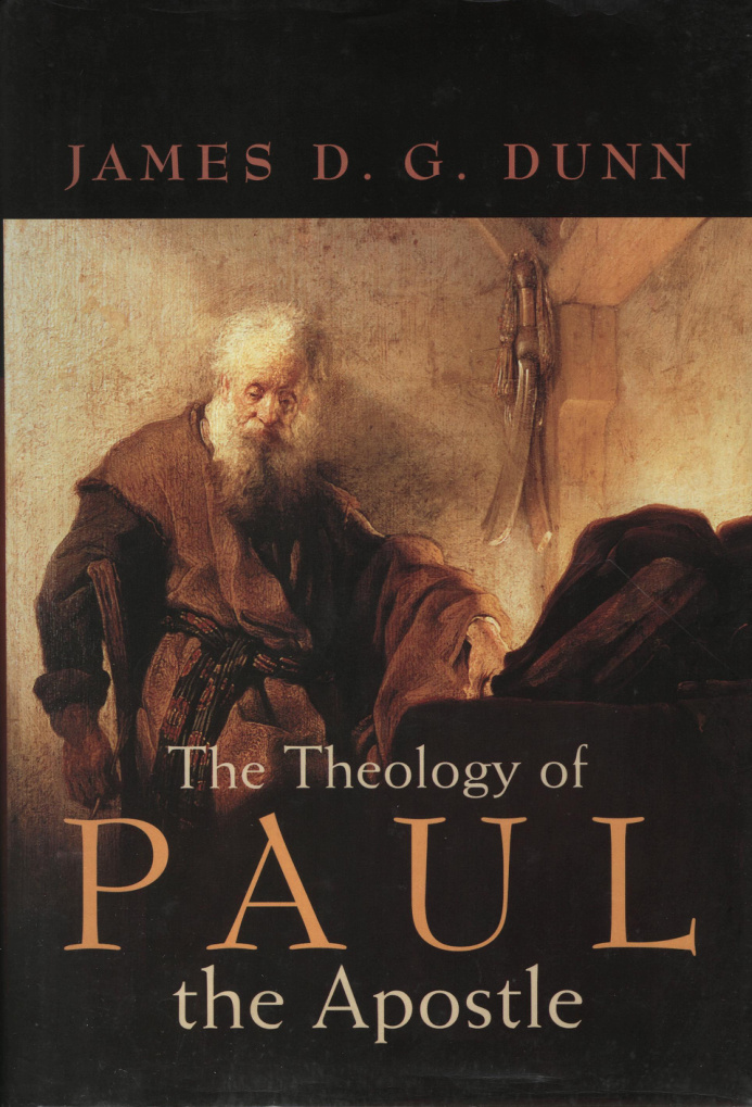 The Theology of Paul the Apostle PDF Download – James D. G. Dunn