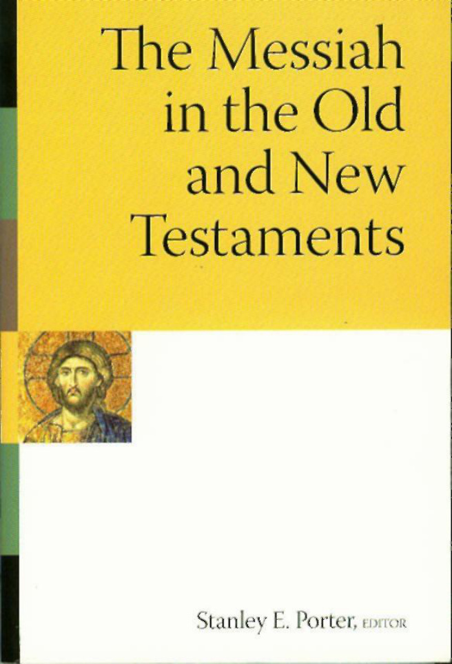 The Messiah in the Old and New Testaments PDF Download – Stanley E. Porter