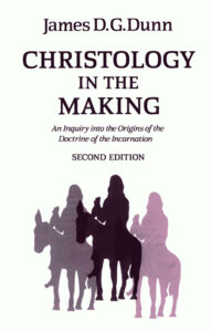 68646b65798f4 christology in the making a new testament inquiry into the origins of the doctrine of the incarnation by james d g dunn Kitap Kapağı