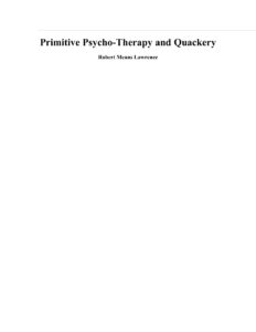 6866b497e7360 primitive psycho therapy and quackery robert means lawrence Kitap Kapağı