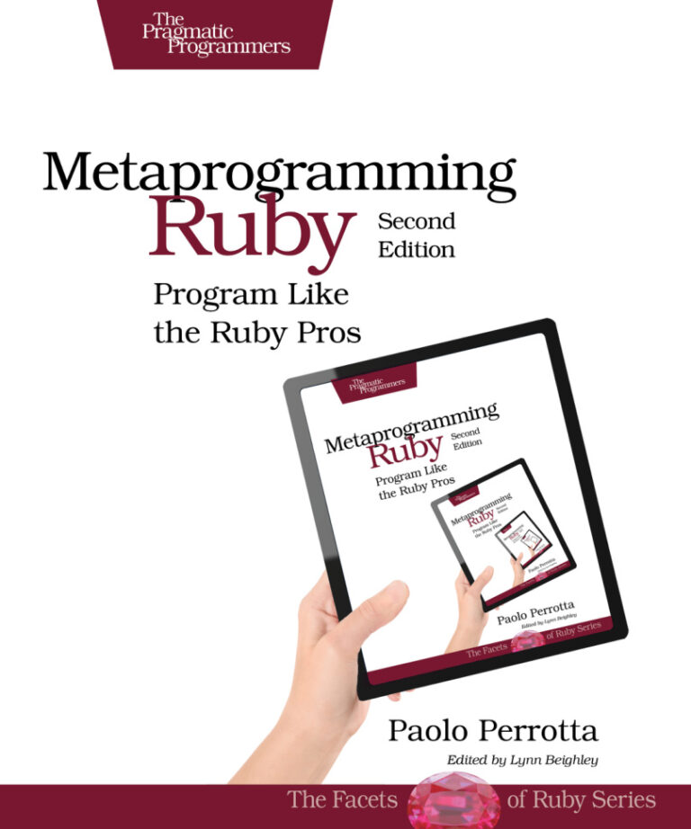 Metaprogramming Ruby 2 PDF Download – Paolo Perrotta