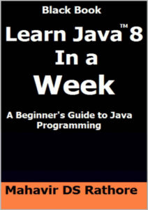 6868b9dabaede black book learn javatm 8 in a week a beginner s guide to java programming Kitap Kapağı