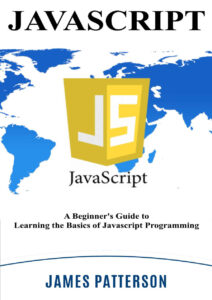 6868bdc30e490 javascript a beginner s guide to learning the basics of javascript programming Kitap Kapağı