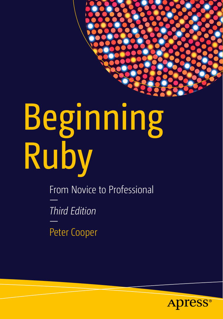 Beginning Ruby (Third Edition) PDF Download – Peter Cooper