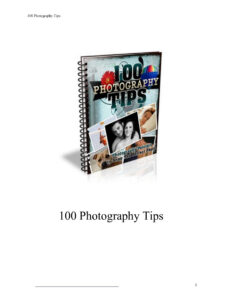 686b7eeff2047 100 photography tips photography pointers to snap the perfect picture Kitap Kapağı