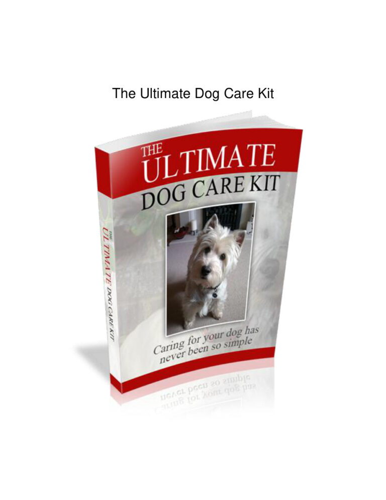 686b8fa5461aa the ultimate dog care kit caring for your dogs has never be simple Kitap Kapağı