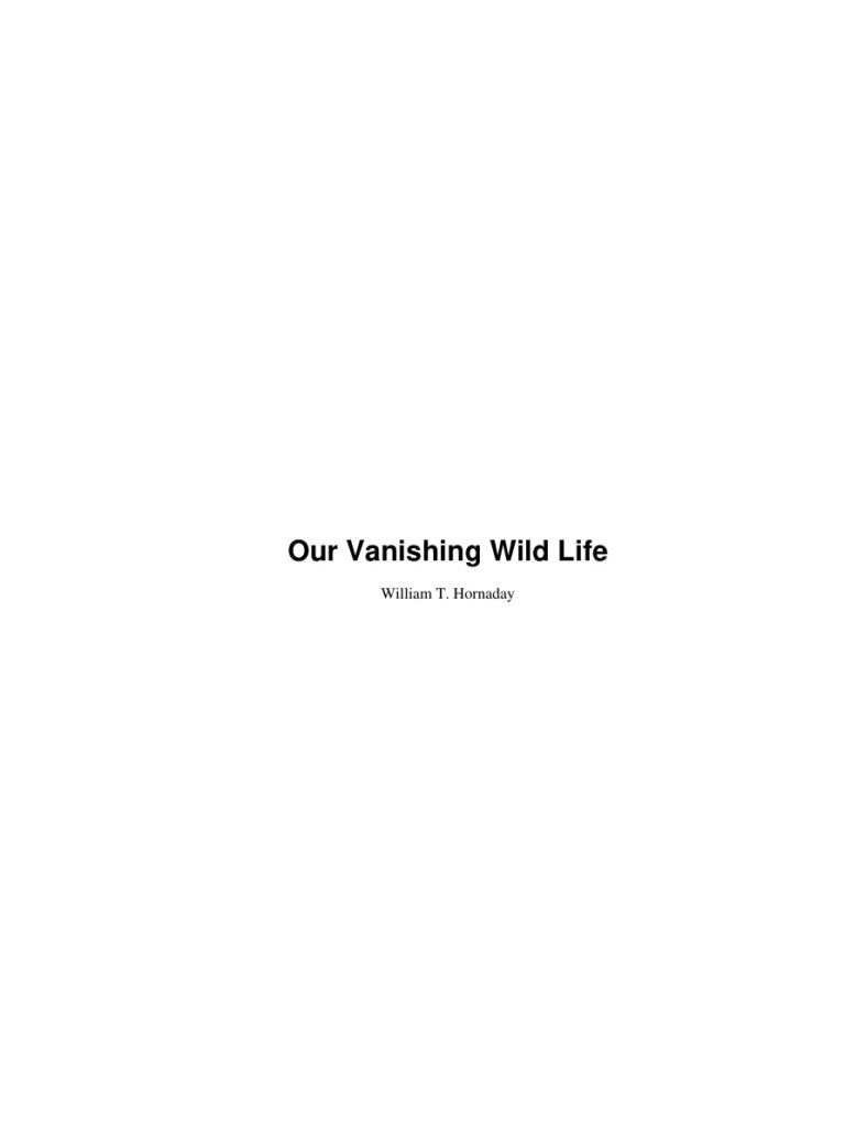 Our Vanishing Wild Life PDF Download – William T. Hornaday