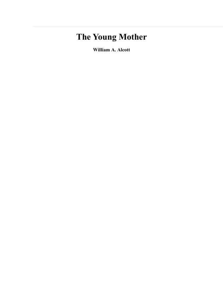 686e9cb44e4aa the young mother william a alcott Kitap Kapağı