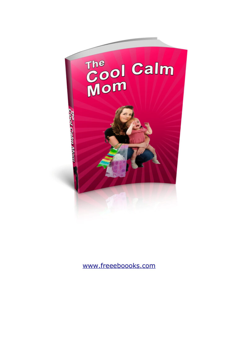 The Cool Calm Mom PDF Download – Unknown Author