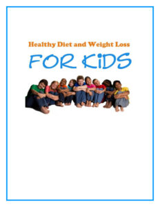 6871222725384 healthy diet and weight loss for kids Kitap Kapağı