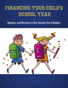 6871890b37f56 financing your child s school year options and resources for anyone on a budget Kitap Kapağı