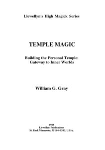 687906440d5f4 temple magic building the personal temple gateway to inner worlds william g gray Kitap Kapağı