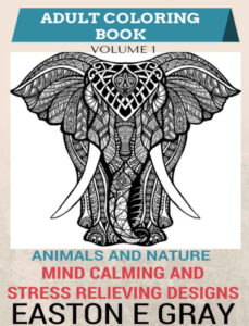687a29379e2d2 adult coloring book mind calming and stress relieving designs Kitap Kapağı