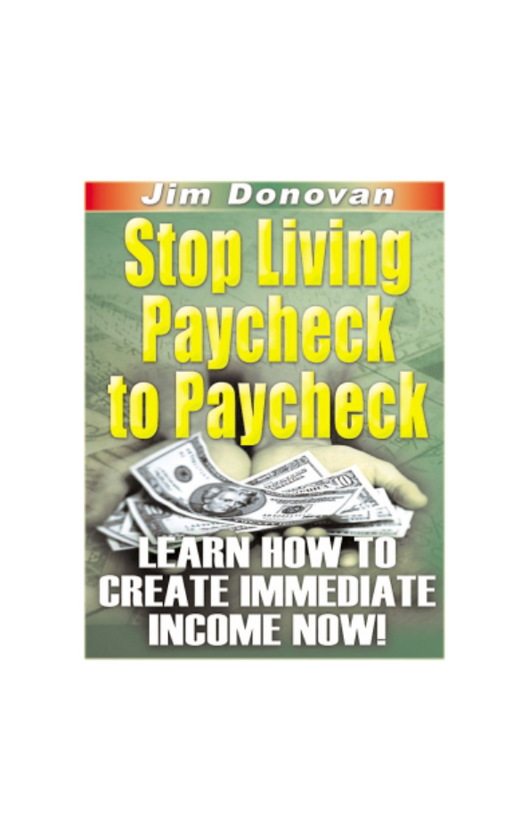 687d86198af0f stop living paycheck to paycheck learn how to create immediate income now Kitap Kapağı