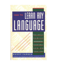6885be87d90d0 barry farber book how to learn any language Kitap Kapağı