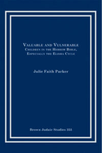 68861ce61463b valuable and vulnerable children in the hebrew bible especially the elisha cycle Kitap Kapağı