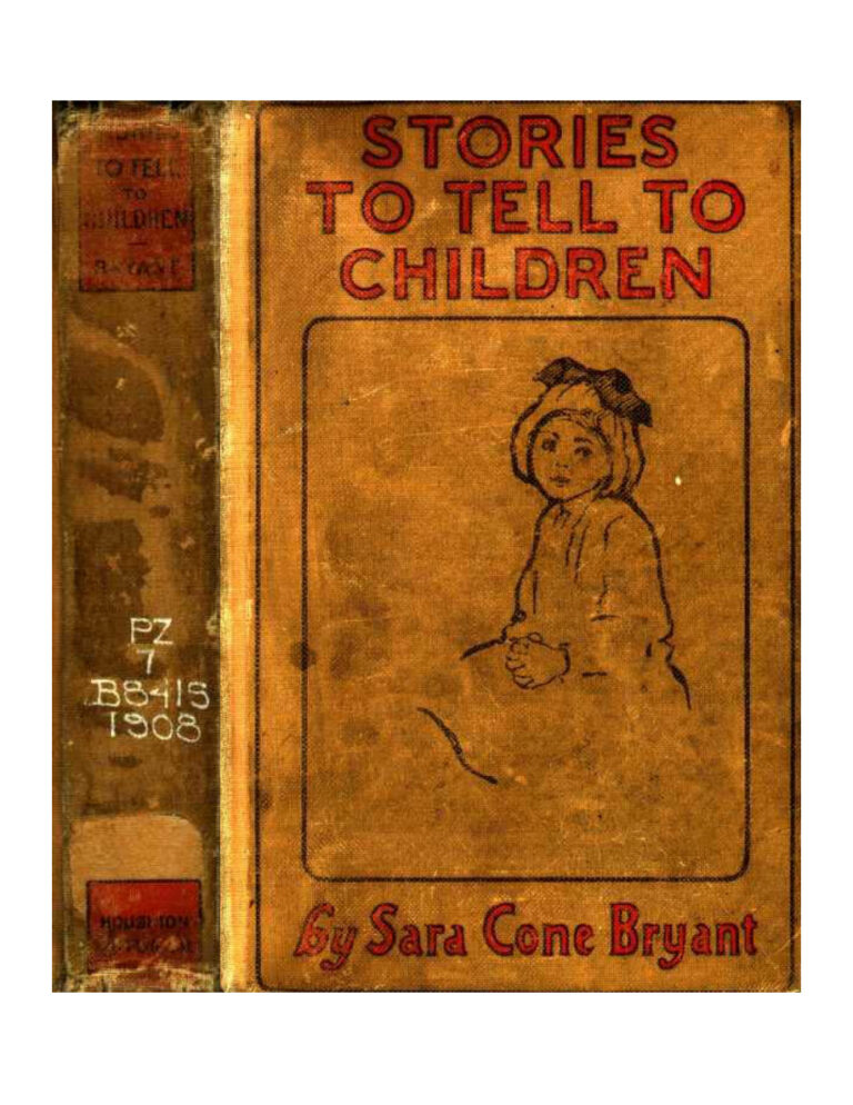 688700a2ba82e stories to tell to children fifty one stories with some suggestions for telling bryant sara cone Kitap Kapağı