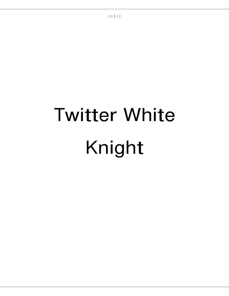 Twitter White Knight PDF Download – Unknown Author