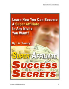 6888700da9c4d super affiliate success secrets learn how you can become a super affiliate in any niche you want Kitap Kapağı