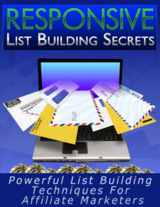 6888c7404e905 responsive list building secrets powerful list building techniques for affiliate marketers Kitap Kapağı