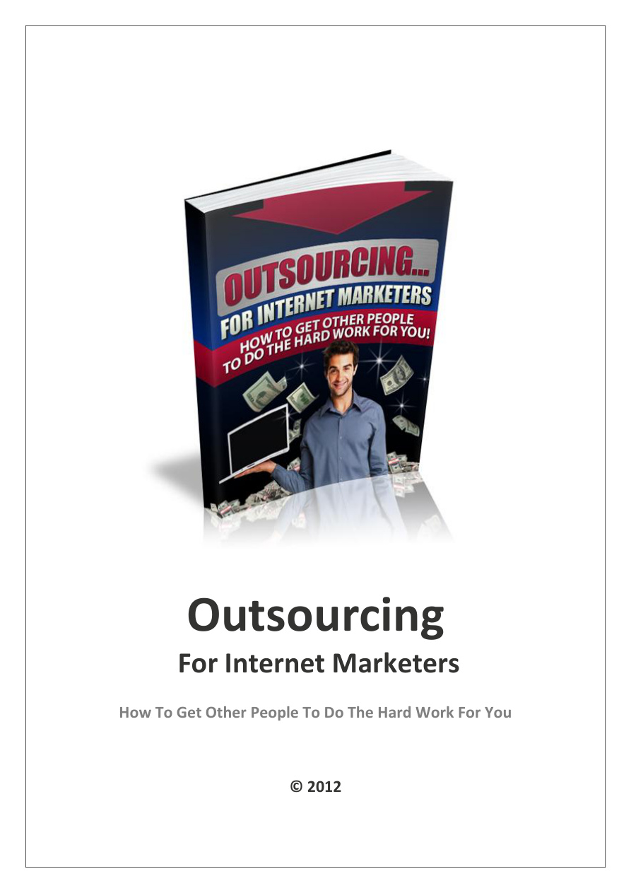 Outsourcing for Internet Marketers PDF Download