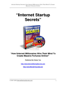 688a396922627 internet startup secrets how internet millionaires wire their mind to create massive fortunes online Kitap Kapağı