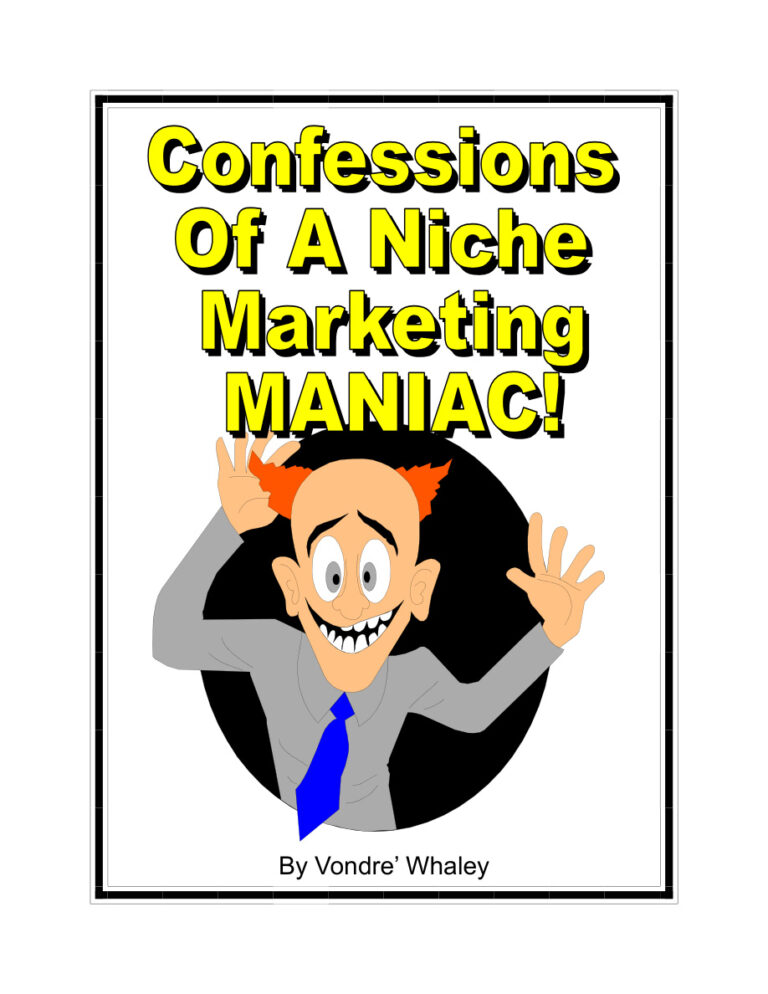 Confessions of a Niche Marketing Maniac PDF Download – Unknown Author