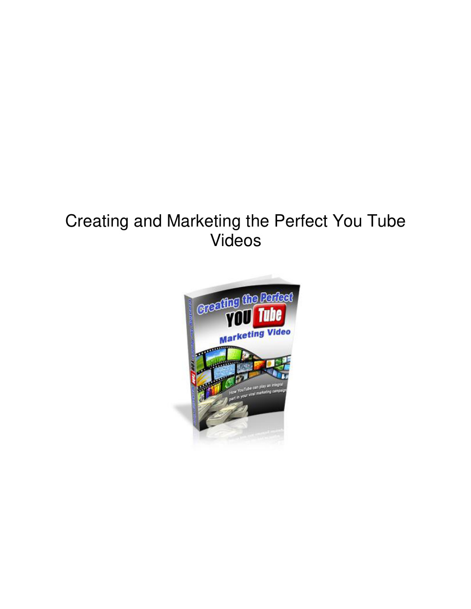 Creating and Marketing the Perfect YouTube Videos PDF Download