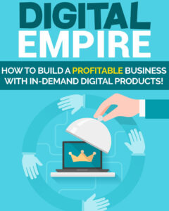 688ef98f6a9fe digital empire how to build a profitable business within demand digital products Kitap Kapağı