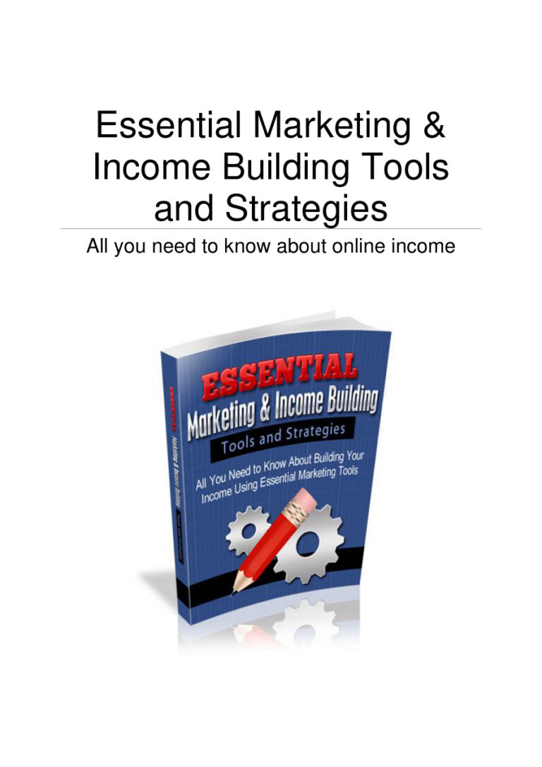 Essential Marketing and Income Building Tools and Strategies PDF Download – Unknown Author