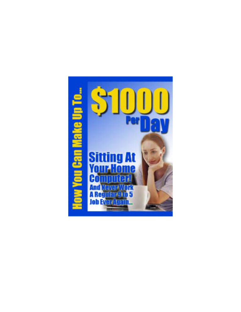 How You Can Make Up to $1000 Per Day PDF Download – Unknown Author
