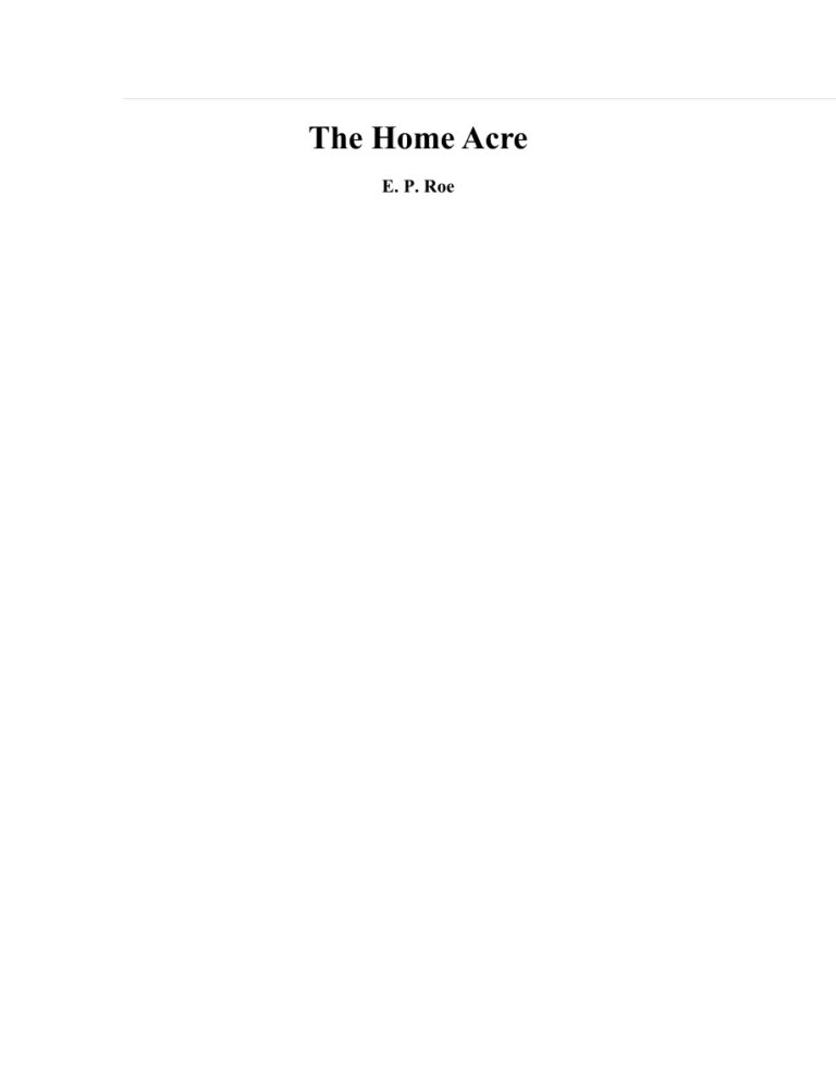 The Home Acre PDF Download – E. P. Roe