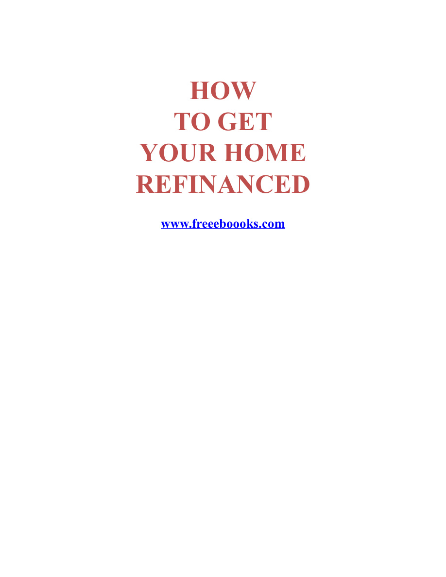 Get Your Home Refinanced the Easy Way PDF Download