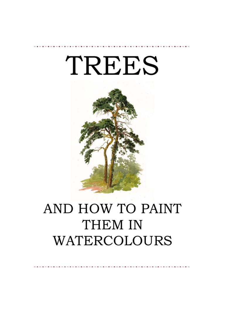 Trees and How to Paint Them in Watercolours PDF Download – Unknown Author