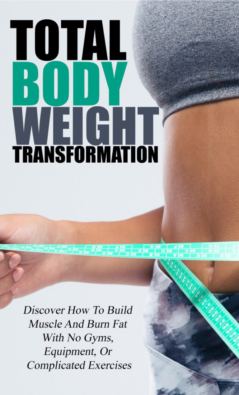The Total Bodyweight Transformation PDF Download – Unknown Author