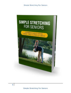 689f67ee66fc0 simple stretching for seniors a beginners guide to staying strong stable and limber as a senior Kitap Kapağı