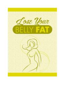689faad95b126 lose your belly fat change your gut change your life Kitap Kapağı